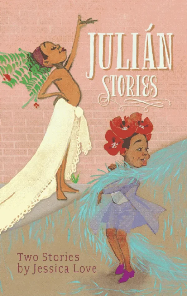 Julián Stories: Julián is a Mermaid and Julián at the Wedding