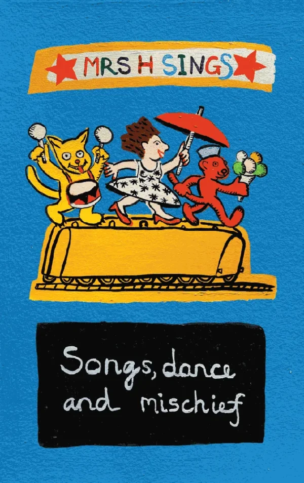Mrs H Sings